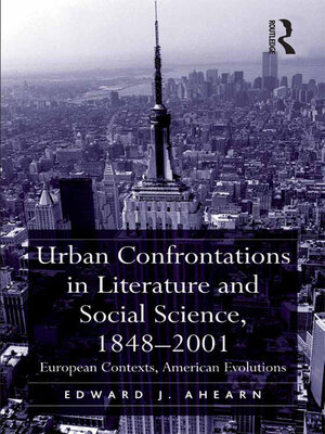 cover image of Urban Confrontations in Literature and Social Science, 1848-2001